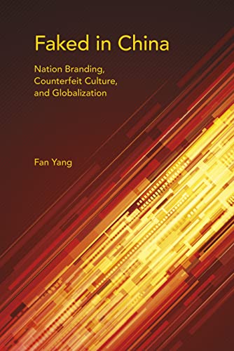 Faked in China: Nation Branding