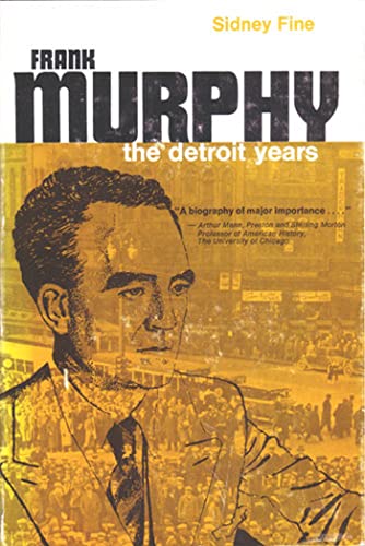 Frank Murphy : The Detroit Years