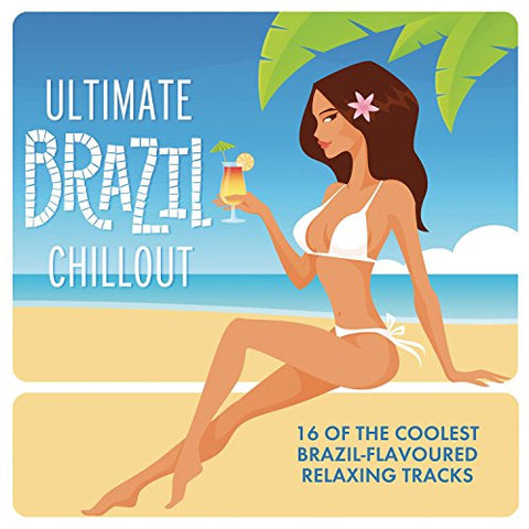 Various - Ultimate Brazil Chillout Album [CD]