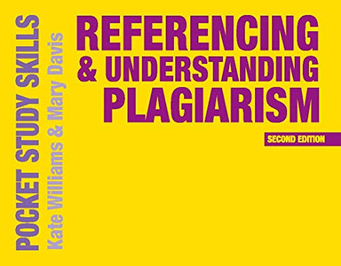 Referencing and Understanding Plagiarism: 24 (Pocket Study Skills)