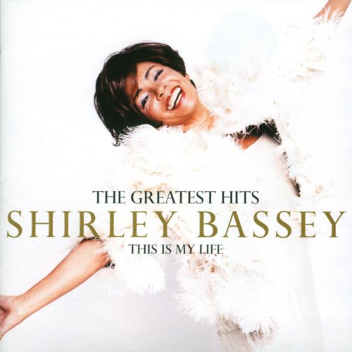 Shirley Bassey - The Greatest Hits: This Is My [CD]