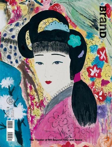 BranD No.59 : The Theater of Art Beyond Time and Space