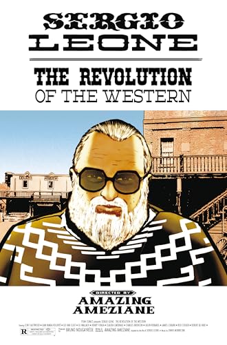 Sergio Leone: The Revolution Of The Western