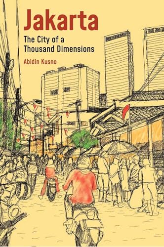 Jakarta : City of a Thousand Dimensions