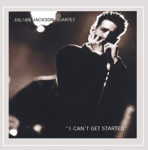 Julian Jackson Quartet - I Can't Get Started [CD]