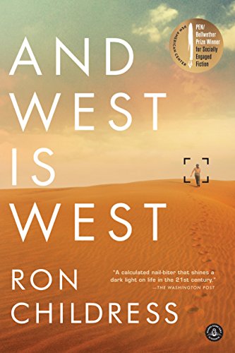 And West Is West : A Novel