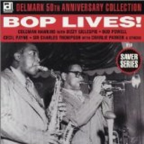 CD cover for “Bop Lives!” featuring Coleman Hawkins and Dizzy Gillespie.