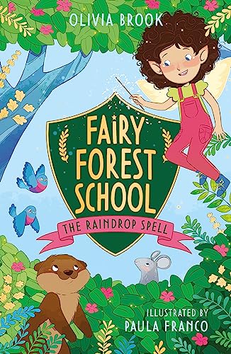 Fairy Forest School 1: The Raindrop Spell