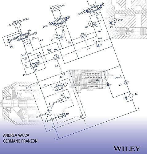 Hydraulic Fluid Power : Fundamentals, Applications, and Circuit Design
