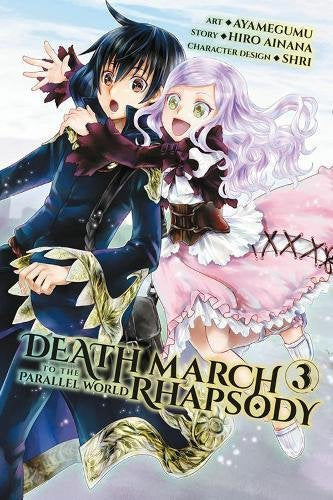 Death March to the Parallel World Rhapsody, Vol. 3 (manga) (Death March to the Parallel World Rhapsody (Manga))
