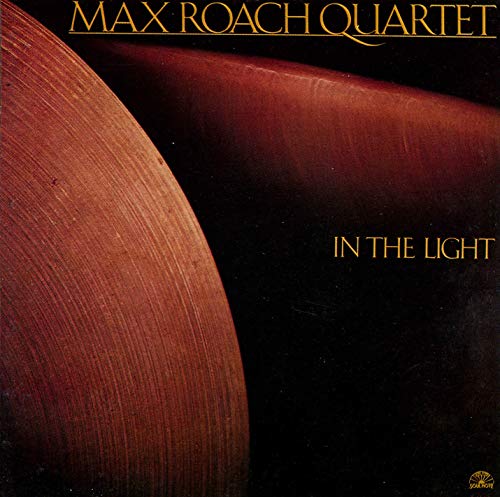 Album cover for Max Roach Quartet’s “In the Light” featuring abstract shapes.