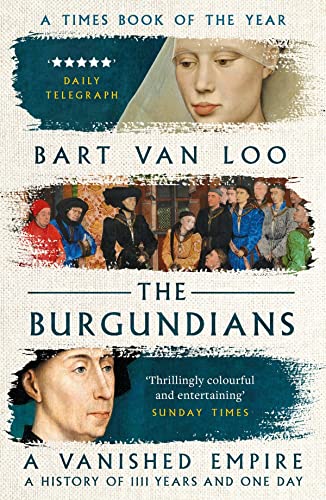 The Burgundians: A Vanished Empire