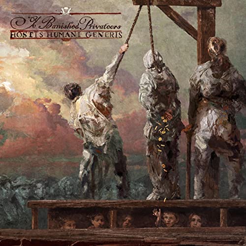 Ye Banished Privateers - Hostis Humani Generis [CD]