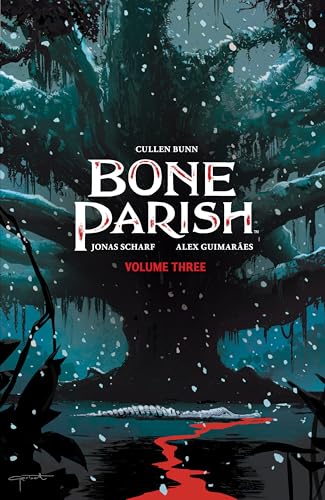 Bone Parish Vol. 3 : Volume 3