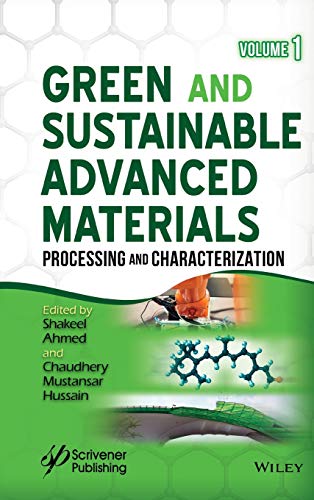 Green and Sustainable Advanced Materials: Processing and Characterization