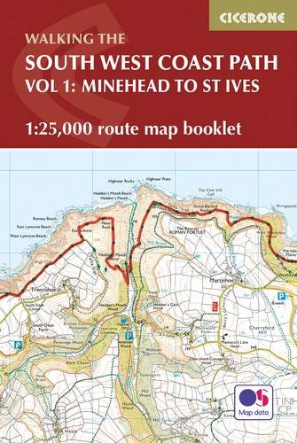 The South West Coast Path Map Booklet - Minehead to St Ives: 1:25,000 OS Route Mapping (British Long Distance)