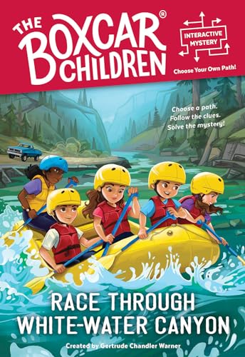 Race through White-Water Canyon (The Boxcar Children Interactive Mysteries)