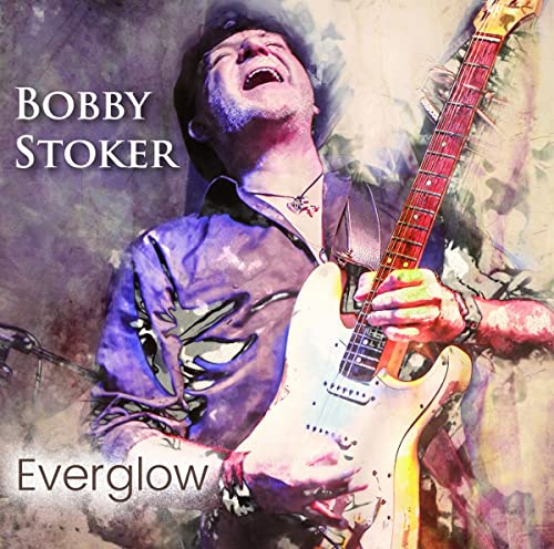 Bobby Stoker - Everglow [CD]