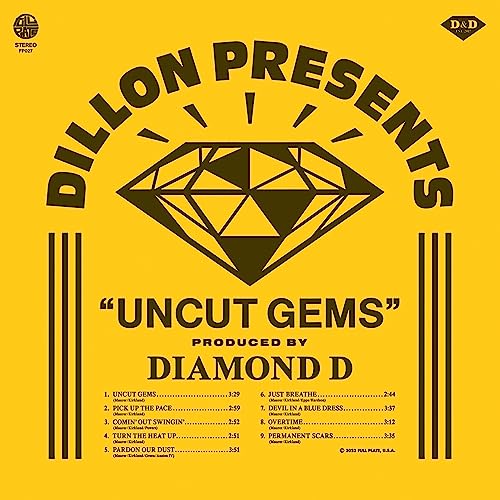 Dillon & Diamond D - Uncut Gems [VINYL]
