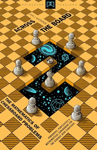 Across the Board: The Mathematics of Chessboard Problems
