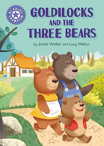 Reading Champion: Goldilocks and the Three Bears