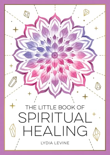 The Little Book of Spiritual Healing