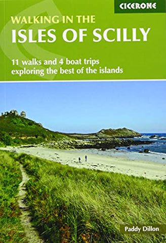 Walking in the Isles of Scilly: 11 walks and 4 boat trips exploring the best of the islands (British Walking)