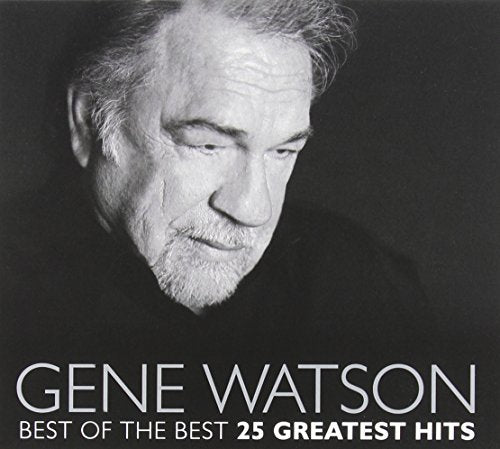 Black and white portrait of Gene Watson, album cover for "Best of the Best.