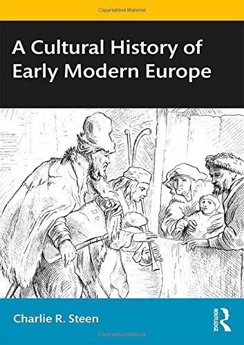 A Cultural History of Early Modern Europe