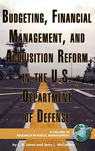 Budgeting, Financial Management, and Acquisition Reform in the U.S. Department of Defense