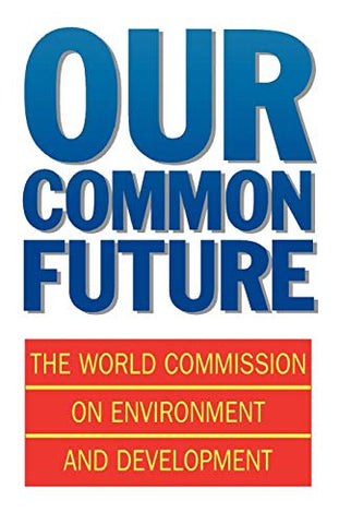 Our Common Future (Oxford Paperbacks)