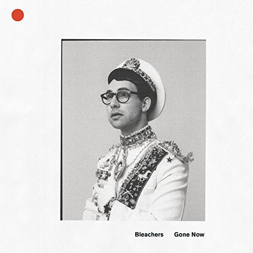 Bleachers - Gone Now [CD]