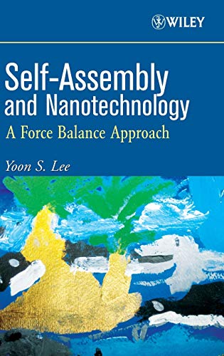 Self-assembly and Nanotechnology: A Force Balance Approach