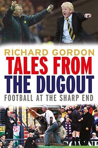 Tales from the Dugout : Football at the Sharp End