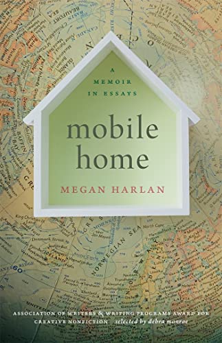 Mobile Home : A Memoir in Essays