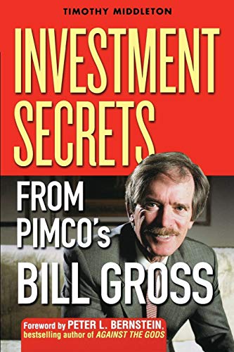 Investment Secrets from PIMCOs Bill Gross