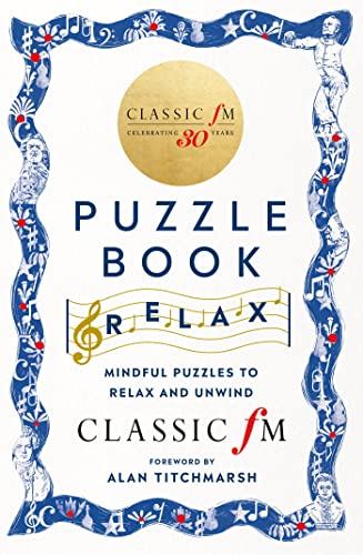 The Classic FM Puzzle Book Ã¢â‚¬â€œ Relax