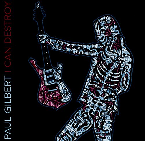 Paul Gilbert - I Can Destroy [CD]