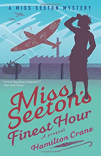 Miss Seeton's Finest Hour: A Prequel (A Miss Seeton Mystery)