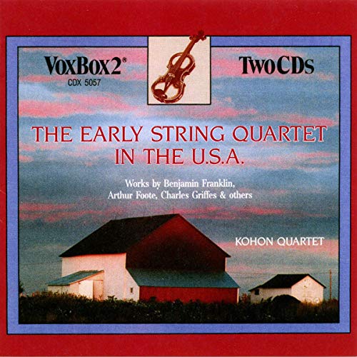 Byman/kohon String Quartet - Franklin, Foote, Griffes et al: Early String Quartet in the U.S.A. [CD]