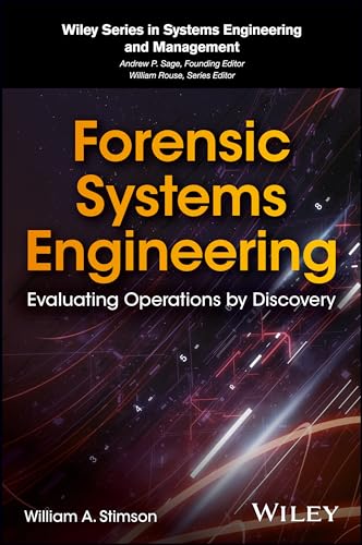 Forensic Systems Analysis: Evaluating Operations by Discovery