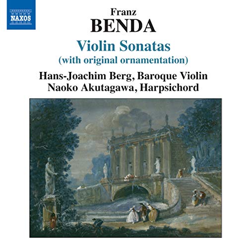 Franz Benda - Benda: Violin Sonatas With Original Ornamentation [CD]