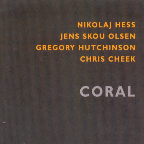 Nikolaj Hess Jens Skou Olsen - Coral [CD]