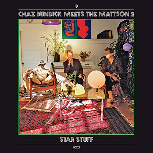 Chaz Bundick Meets The Mattson - Star Stuff  [VINYL]