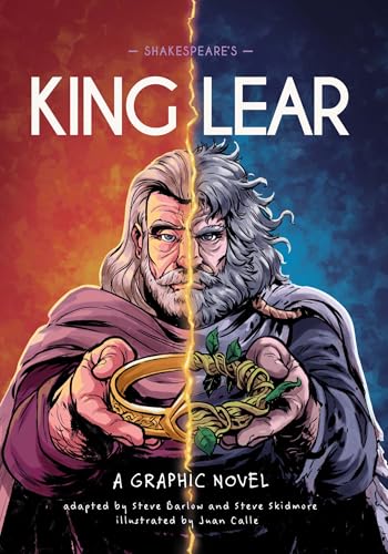 Classics in Graphics: Shakespeare's King Lear : A Graphic Novel