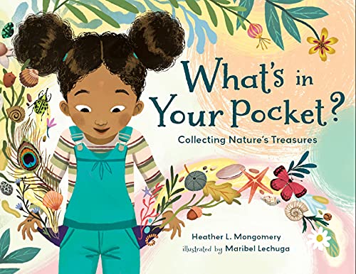 What's in Your Pocket?: Collecting Nature's Treasures: Collecting Nature's Treasures
