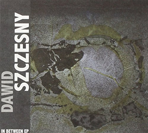 CD cover for Dawid Szczesny’s “In Between EP” with abstract art.
