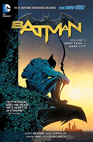 Batman Volume 5: Zero Year - Dark City TP (The New 52): 05 (Batman (DC Comics Paperback))