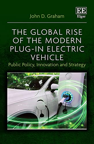 The Global Rise of the Modern Plug-In Electric Vehicle: Public Policy