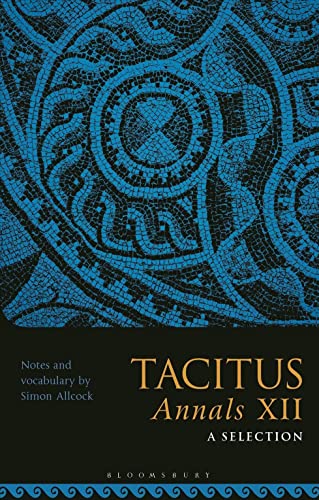 Tacitus, Annals XII: A Selection: 12